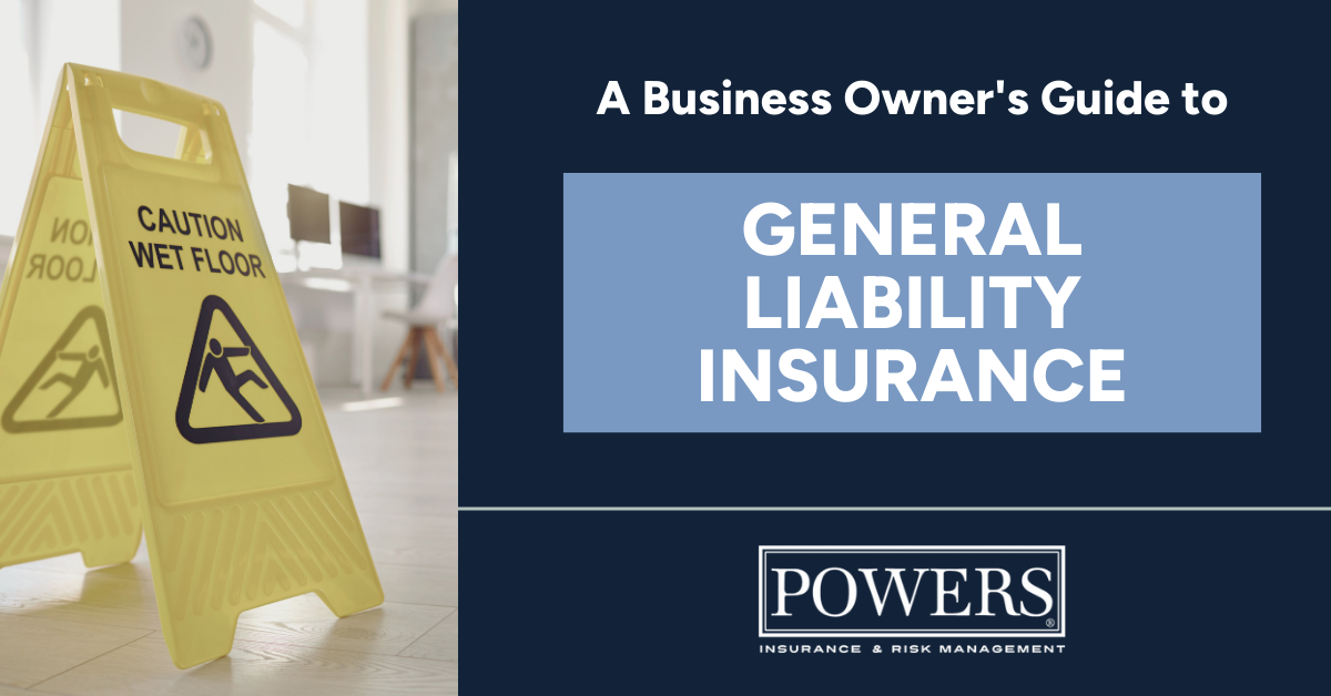 General Liability Insurance: The Ultimate Guide For Business Owners ...