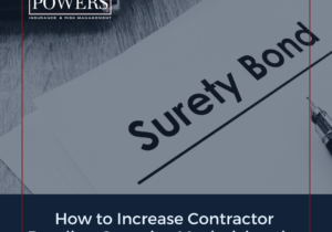 How to Increase Contractor Bonding Capacity Maximizing the Three Cs of Surety Bonds